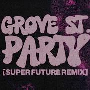Waka Flocka Flame Grove St Party Feat Kebo Gotti Super Future Remix