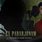 Ey Padarjonam Padar