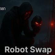 Robot Swap Not Human Synthwave Darkwave Mix