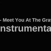 Cliffy I Will Meet You At The Graveyar Instrumental