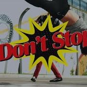 Uka Don T Stop Feat Dj Zaya Lyrics