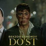 Begzod Eshonov Dòst