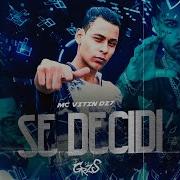 Mc Vitin Dz7 Se Decidi