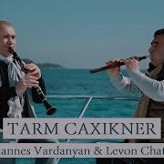 Tarm Caxikner Klarnet Hovhannes Vardanyan