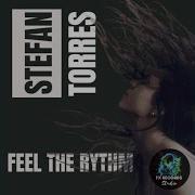 Stefan Torres Feel The Rythm