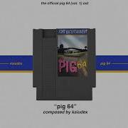 Pig 64 Trailer Theme
