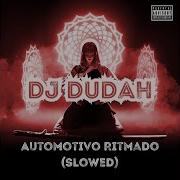 Ritmado Automotivo Slowed