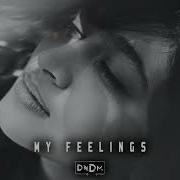 Dndm My Fellings