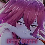 Nightcore Henri Werner Itty Bitty Feat Ehle