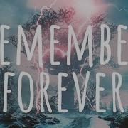 Forever To Remember Forever To Remember