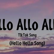 Allo Allo Tiktok Song