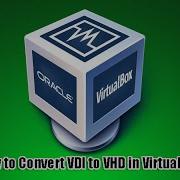 Vdi To Vhd Vbox