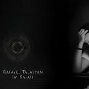 Rafayel Talasyan Im Karot