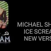 Michael Shadow Ice Scream