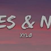 Yes And No Xylø