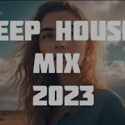 Deep House 2023 Новинки