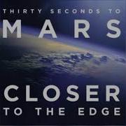 30 Seconds To Mars Closer To The Edge Lucky Remix