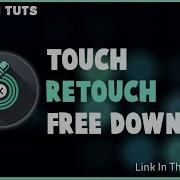 How To Downlod Free Touch Retouch