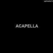 Acapella Big Baby Tape