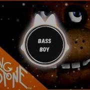 Five Nights At Freddy S Bass Boosted