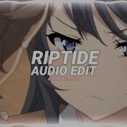 Riptide Edit