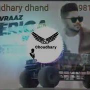 America Wala Remix Song Ravraj New Song Remix Dj Choudhary Dhand New