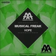 Hope Original Mix Musical Freak