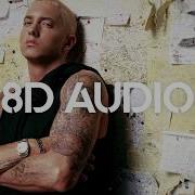 Eminem 8D Stan