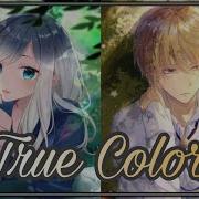 True Colors Amv Nightcore