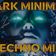 Dark Minimal Techno Mix 2024 Dark Slow Techno High Tech Minimal