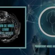 Kevin De Vries Lehár Tokyo Nights Original Mix