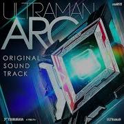 Ultraman Arc Tatakau