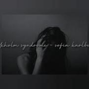 Stockholm Syndrome Sofia Karlberg Slowed
