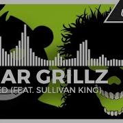 Bear Grillz Wicked Feat Sullivan King Dubstep