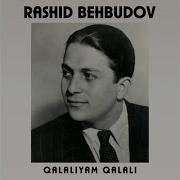 Rəşid Behbudov Yar Bizə Qonaq Gələcək