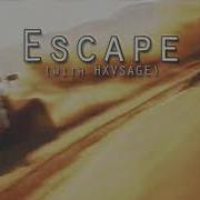 Hxvsage X Kslv Escape