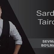 Sardor Tairov Sevmasam Minus Mp3