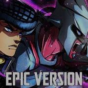 Josuke Theme Epic Version