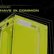Ivan Lozano All I Have In Common Droid9