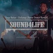 Enes Batur Dolunay Mehmet Boz Remix