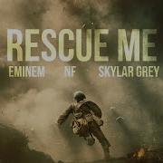 Eminem Nf Skylar Grey Rescue Me