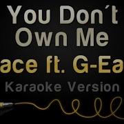 Grace You Don T Own Me Instrumental
