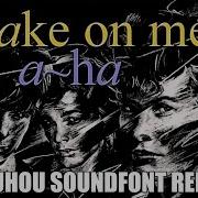 Aha Take On Me Touhou Soundfont Remix