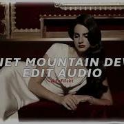Lana Del Rey Diet Mountain Dew Edit Audio