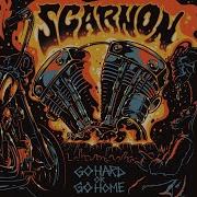 Scarn On Go Hard Or Go Home 2024