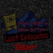 Old Friday Night In Bikini Bottom Lost Episodes Ost Agony