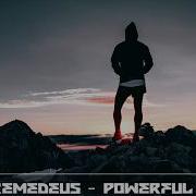 Remedeus Powerful Inspired By Alan Walker