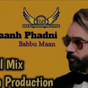 Teri Baanh Phadni Dhol Remix Song Babbu Maan Feat Lahoria Production