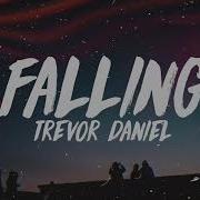 Trevor Daniel Falling Dj Harmor Remix