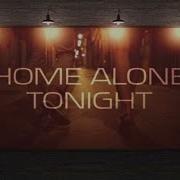 Luke Bryan Home Alone Tonight